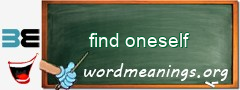 WordMeaning blackboard for find oneself